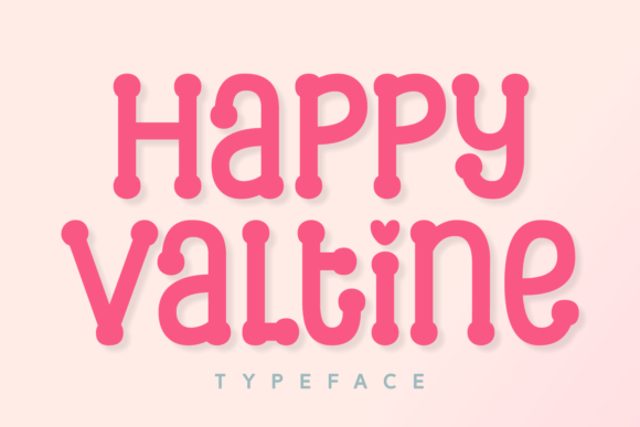 Happy Valtine: A Font for Joyful and Creative Designs