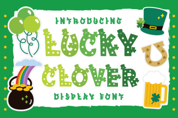 Lucky Clover: A Playful Font for Festive Designs