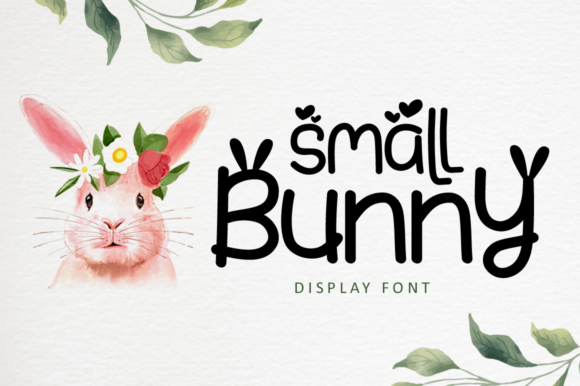 Small Bunny: A Charming Display Font for Modern Designs