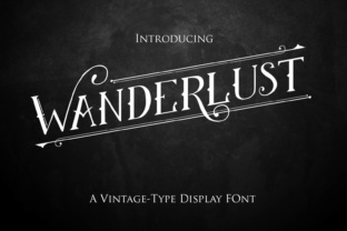 Wanderlust: A Vintage Display Font for Timeless Design